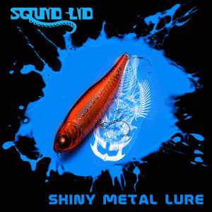 Squid Lid - Shiny Metal Lure